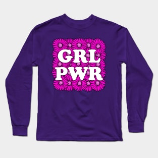 GRL PWR - Girl Power Long Sleeve T-Shirt